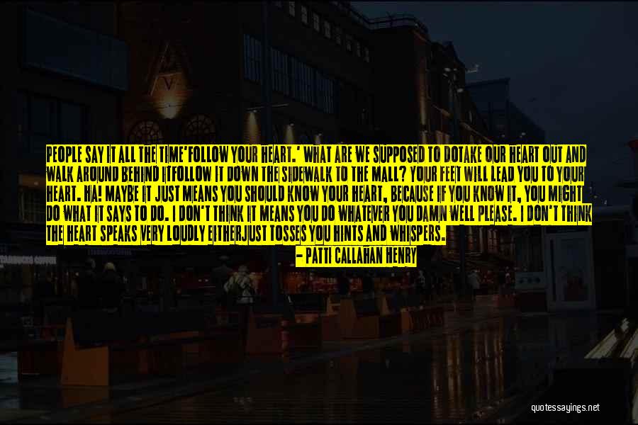 Mall All Quotes By Patti Callahan Henry Mall All Quotes By Patti Callahan Henry