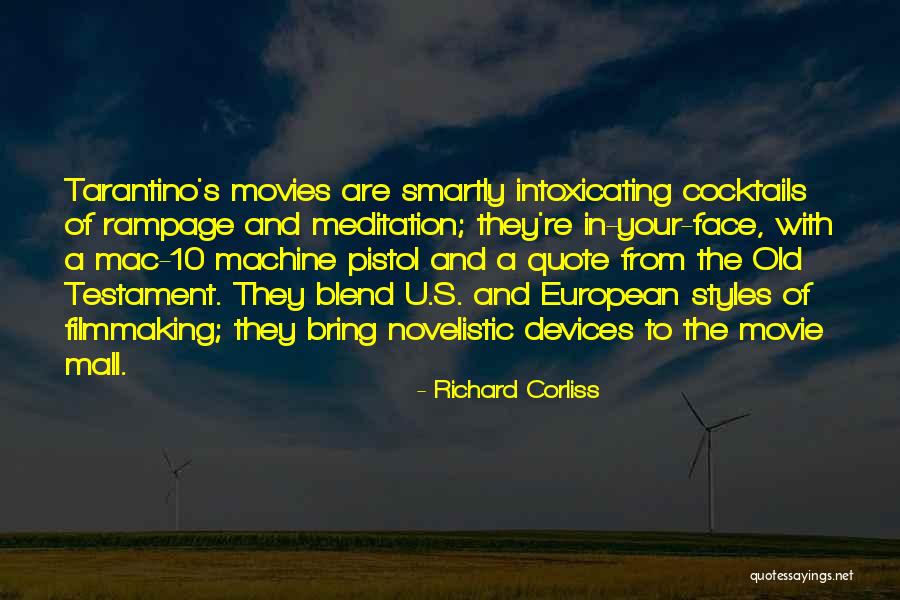 Mall Movie Quotes By Richard Corliss Mall Movie Quotes By Richard Corliss