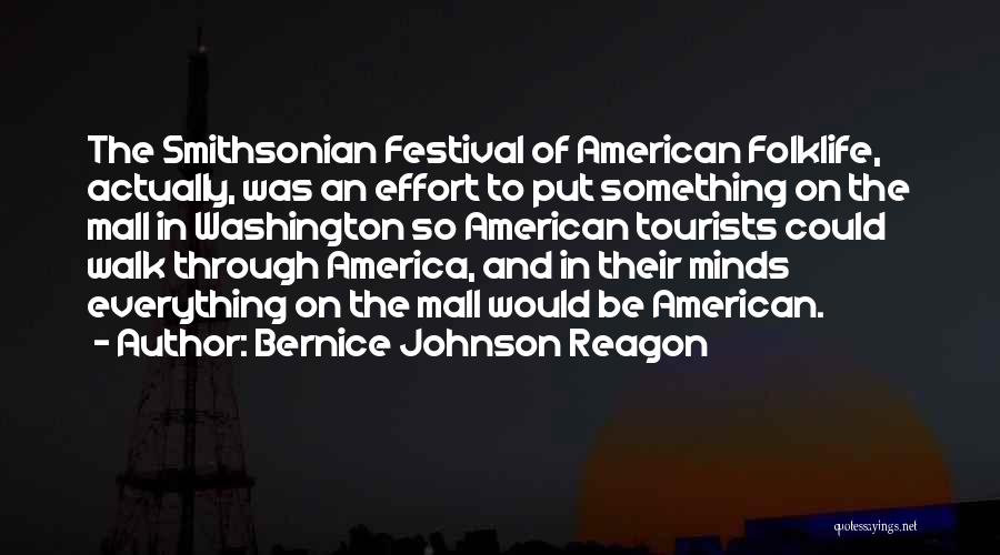 Mall Of America Quotes By Bernice Johnson Reagon