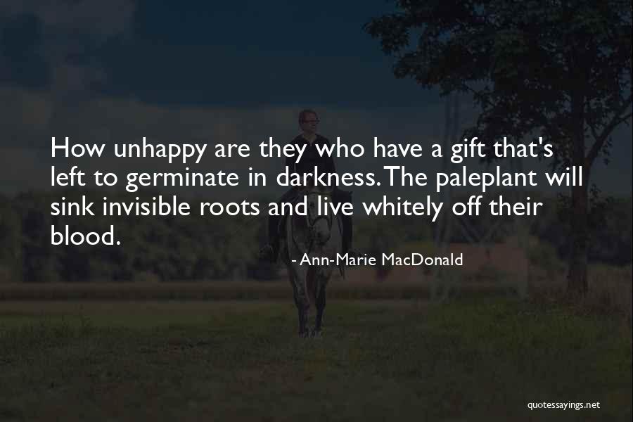 Mallardi Tuscan Quotes By Ann-Marie MacDonald Mallardi Tuscan Quotes By Ann-Marie MacDonald