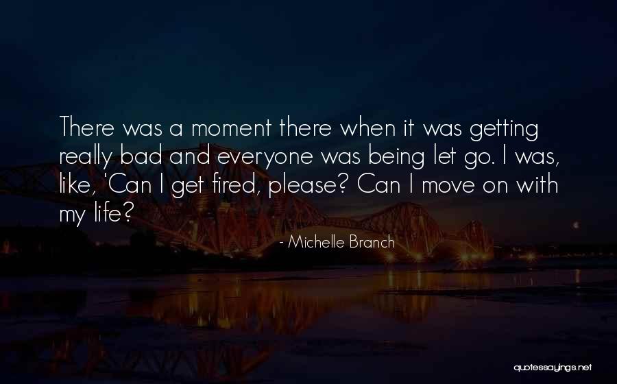 Mallari Ragam Quotes By Michelle Branch Mallari Ragam Quotes By Michelle Branch