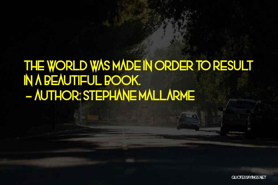 Mallarme Quotes By Stephane Mallarme