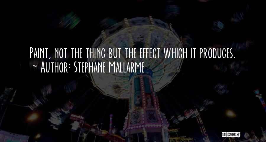 Mallarme Quotes By Stephane Mallarme