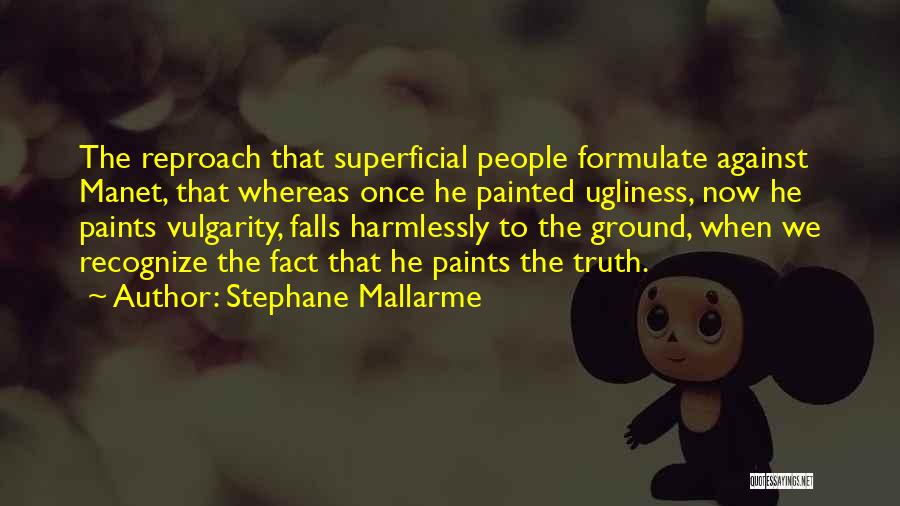 Mallarme Quotes By Stephane Mallarme