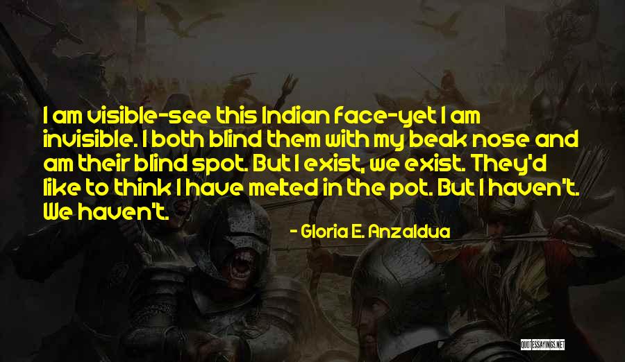 Mallaux Quotes By Gloria E. Anzaldua Mallaux Quotes By Gloria E. Anzaldua