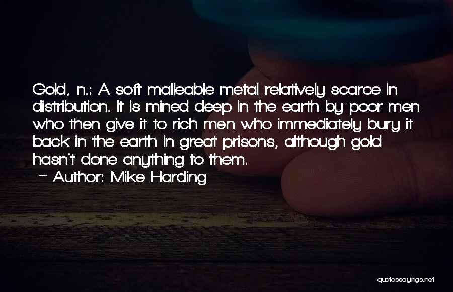 Malleable Quotes By Mike Harding