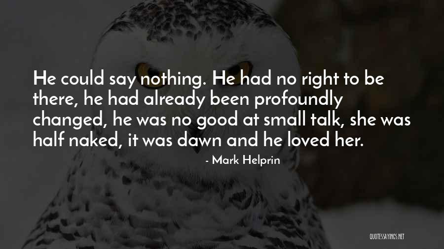 Mallery Hall Quotes By Mark Helprin Mallery Hall Quotes By Mark Helprin