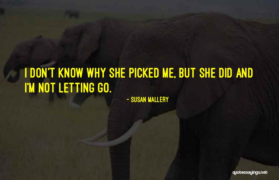 Mallery Quotes By Susan Mallery