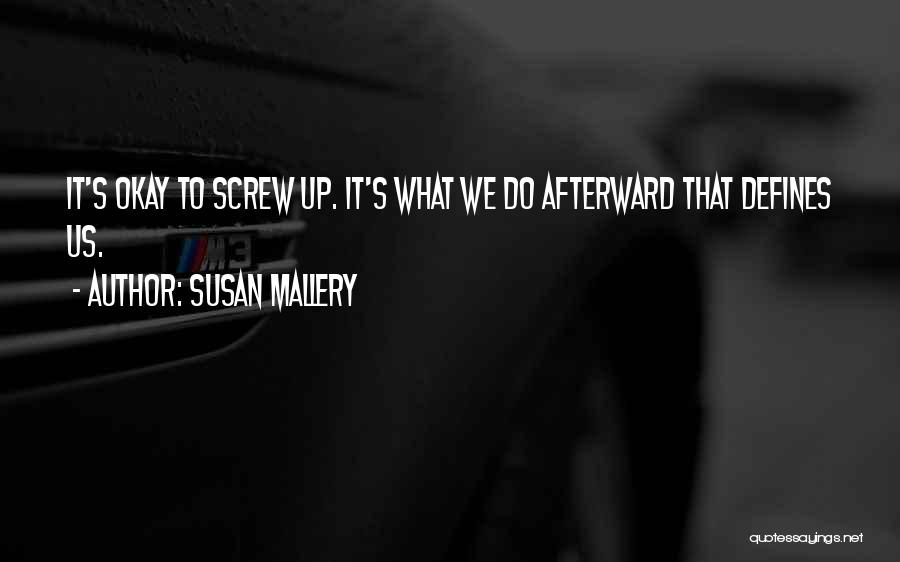 Mallery Quotes By Susan Mallery