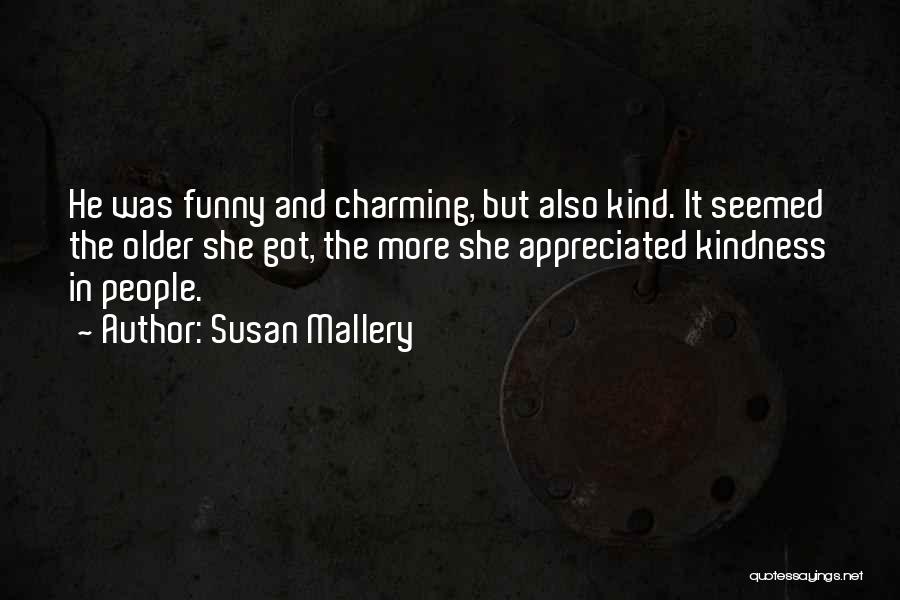 Mallery Quotes By Susan Mallery