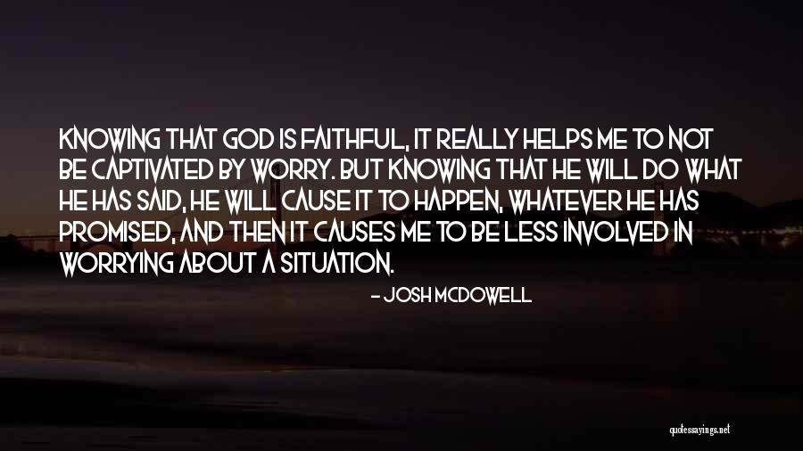 Mallette Rimouski Quotes By Josh McDowell Mallette Rimouski Quotes By Josh McDowell