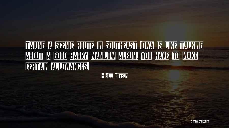 Malliaras Gr Quotes By Bill Bryson Malliaras Gr Quotes By Bill Bryson