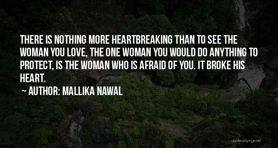 Mallika Nawal Quotes 1362199