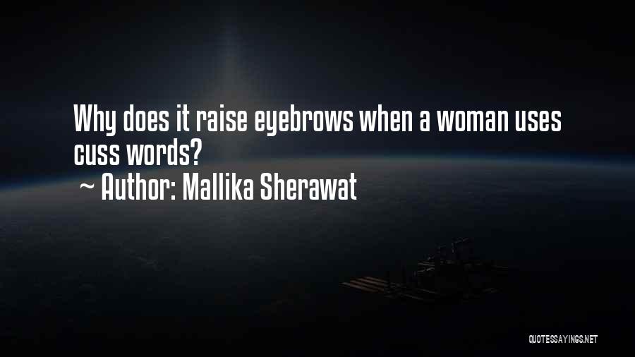 Mallika Sherawat Quotes 1217493