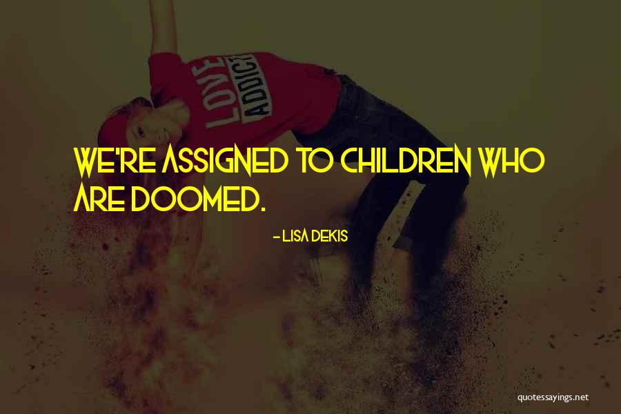 Mallin Quotes By Lisa Dekis Mallin Quotes By Lisa Dekis