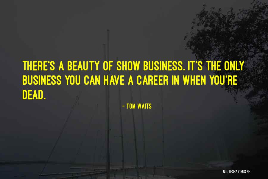 Mallin Quotes By Tom Waits Mallin Quotes By Tom Waits