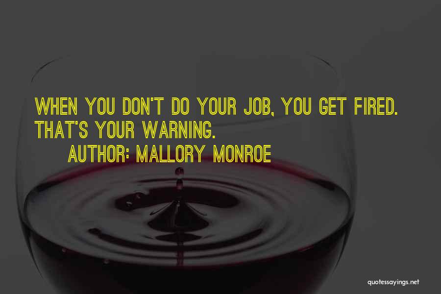 Mallory Monroe Quotes 1544459