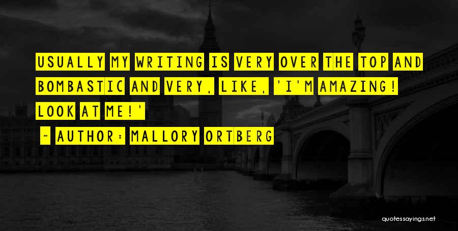 Mallory Ortberg Quotes 88958