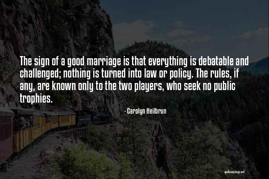 Malloum Yoboide Quotes By Carolyn Heilbrun Malloum Yoboide Quotes By Carolyn Heilbrun