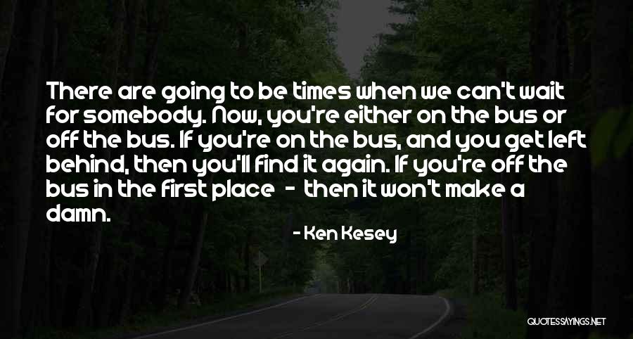 Mallowan And Christi Quotes By Ken Kesey Mallowan And Christi Quotes By Ken Kesey