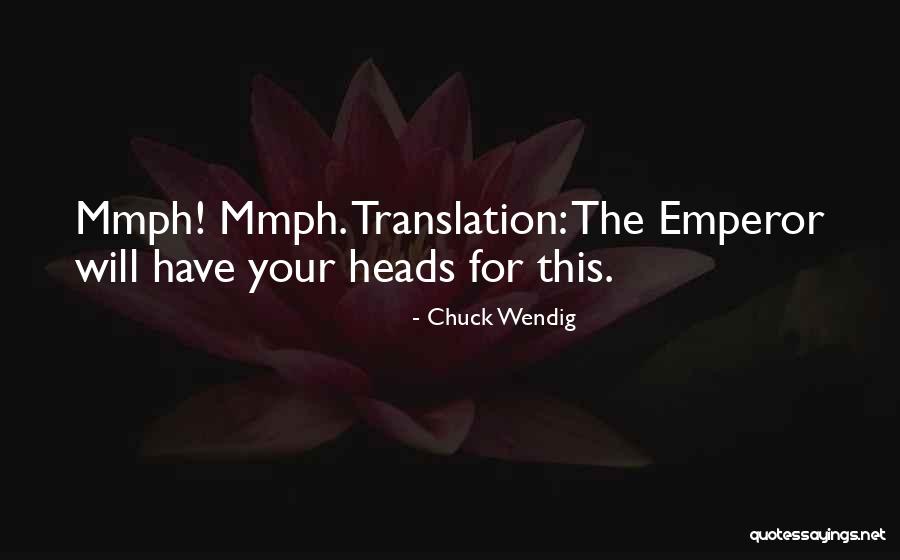 Mallowmelt Quotes By Chuck Wendig Mallowmelt Quotes By Chuck Wendig