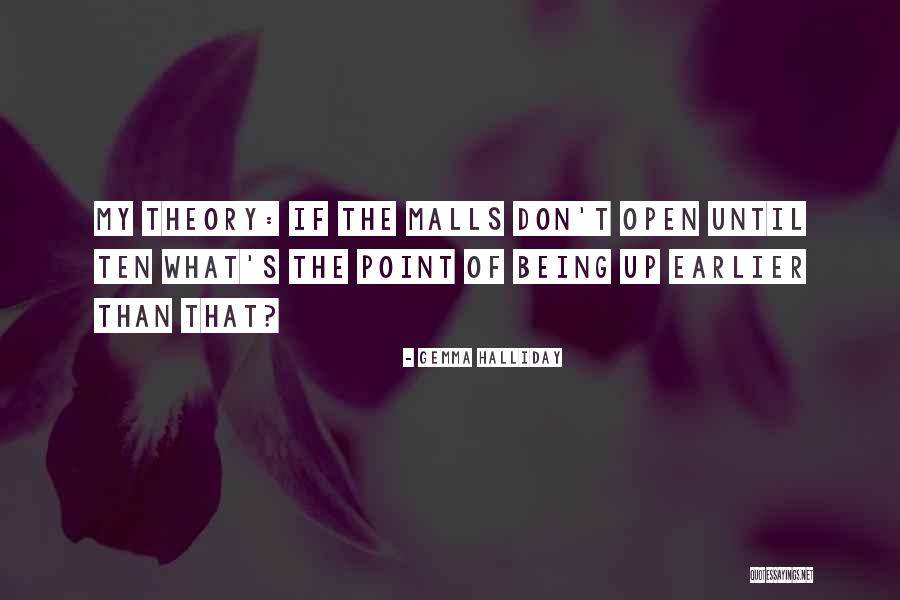 Malls Quotes By Gemma Halliday Malls Quotes By Gemma Halliday