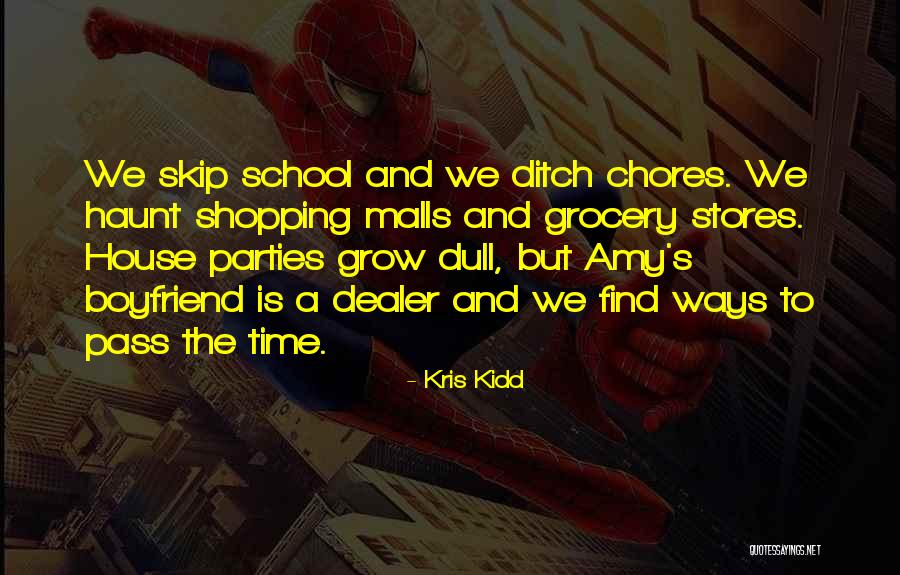 Malls Quotes By Kris Kidd Malls Quotes By Kris Kidd