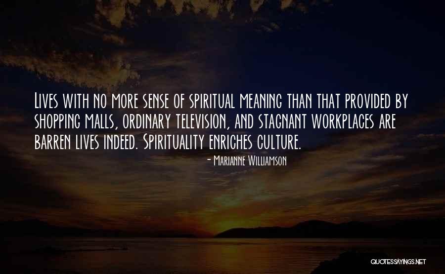 Malls Quotes By Marianne Williamson Malls Quotes By Marianne Williamson