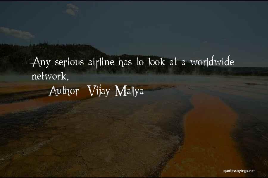 Mallya Quotes By Vijay Mallya