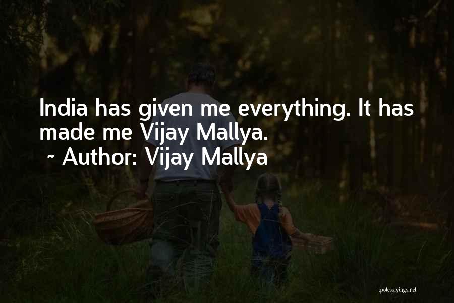 Mallya Quotes By Vijay Mallya