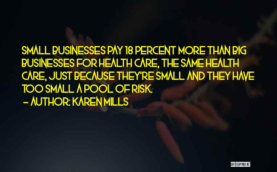 Malmbergs Quotes By Karen Mills