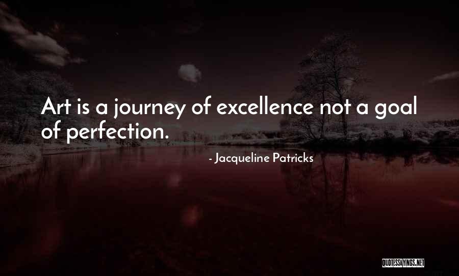 Malmequer Bem Quotes By Jacqueline Patricks