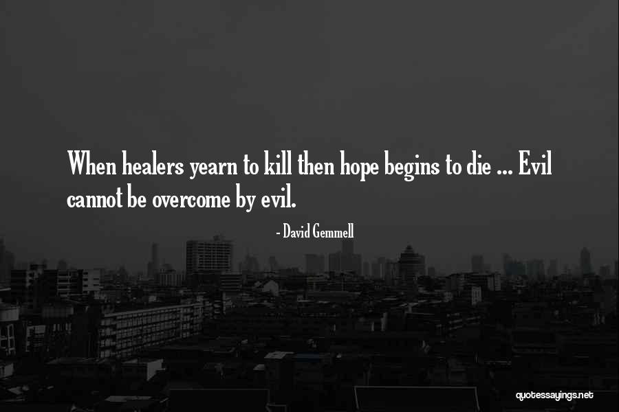 Malmeroads Quotes By David Gemmell Malmeroads Quotes By David Gemmell