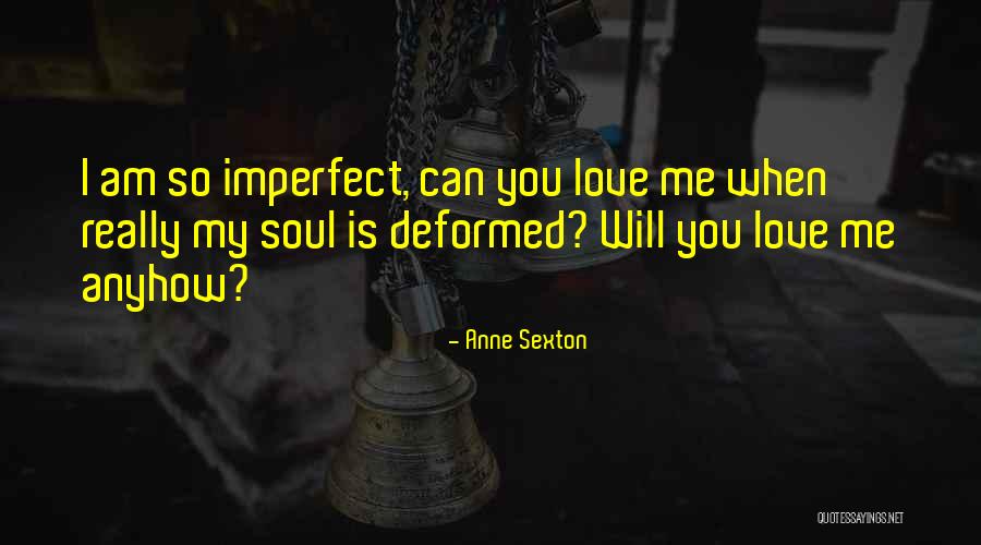 Malmgren Quarterback Quotes By Anne Sexton Malmgren Quarterback Quotes By Anne Sexton