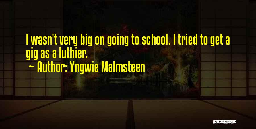 Malmsteen Quotes By Yngwie Malmsteen