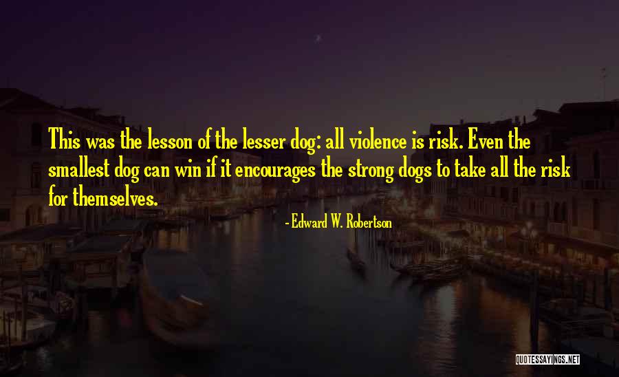 Malnar Tire Quotes By Edward W. Robertson Malnar Tire Quotes By Edward W. Robertson