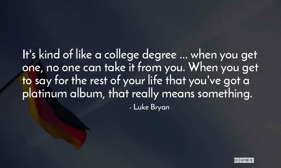 Malnarious Kid Quotes By Luke Bryan Malnarious Kid Quotes By Luke Bryan