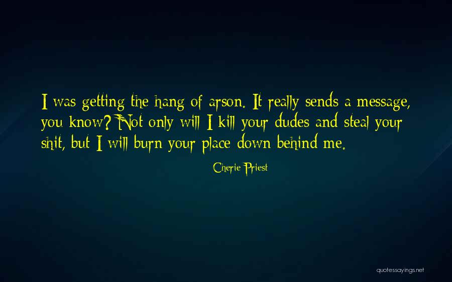 Malnars Tap Quotes By Cherie Priest Malnars Tap Quotes By Cherie Priest