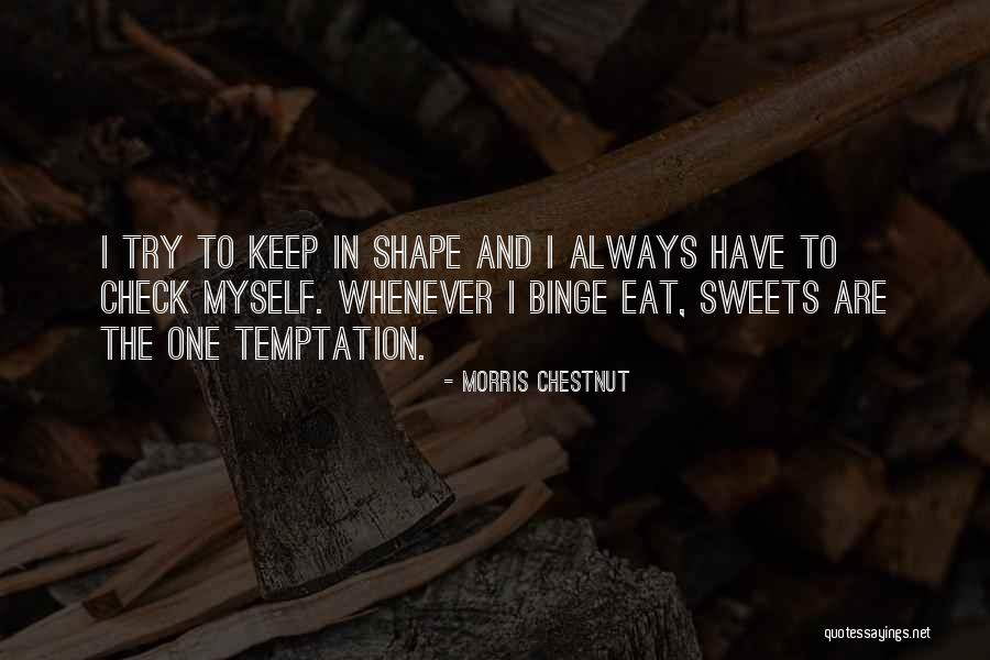 Malnutrition And Micronutrient Deficiencies Quotes By Morris Chestnut Malnutrition And Micronutrient Deficiencies Quotes By Morris Chestnut