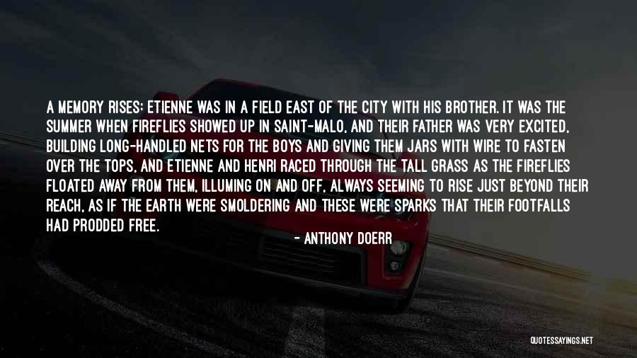 Malo Quotes By Anthony Doerr Malo Quotes By Anthony Doerr
