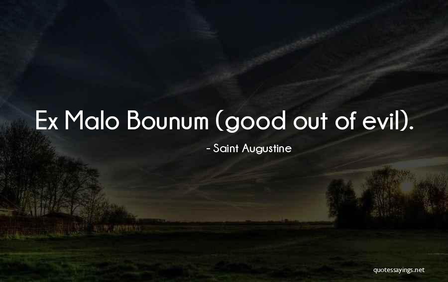 Malo Quotes By Saint Augustine Malo Quotes By Saint Augustine