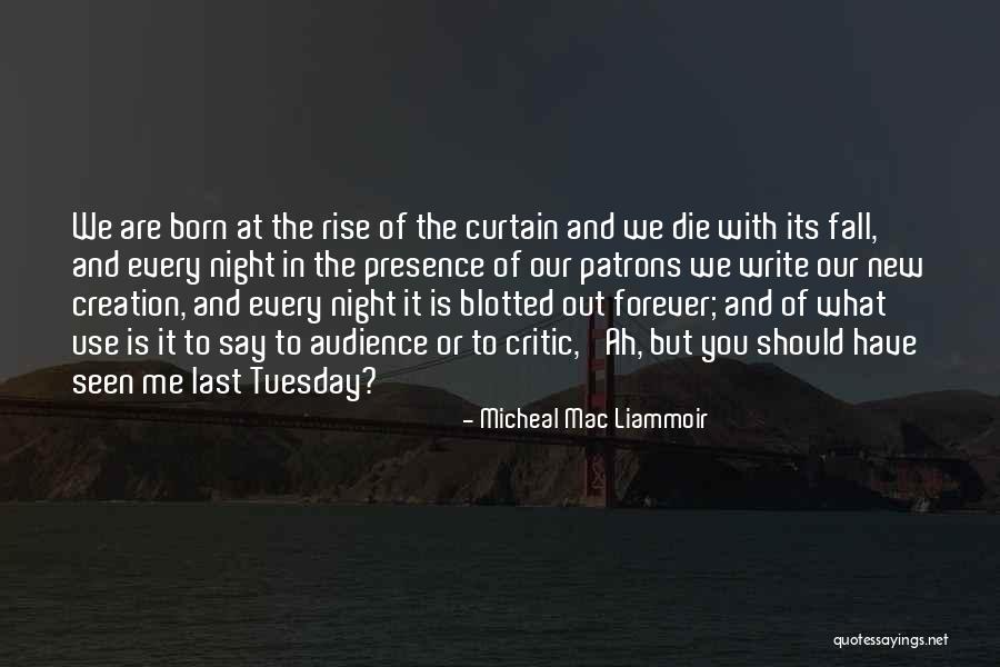 Malogia Quotes By Micheal Mac Liammoir Malogia Quotes By Micheal Mac Liammoir