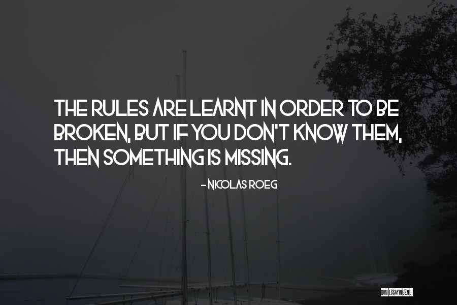 Malogia Quotes By Nicolas Roeg Malogia Quotes By Nicolas Roeg