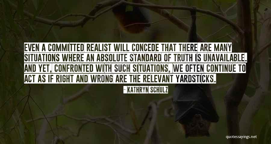 Malogro Quotes By Kathryn Schulz Malogro Quotes By Kathryn Schulz