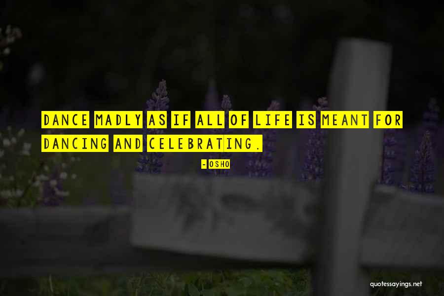 Malones Lexingtonian Quotes By Osho Malones Lexingtonian Quotes By Osho