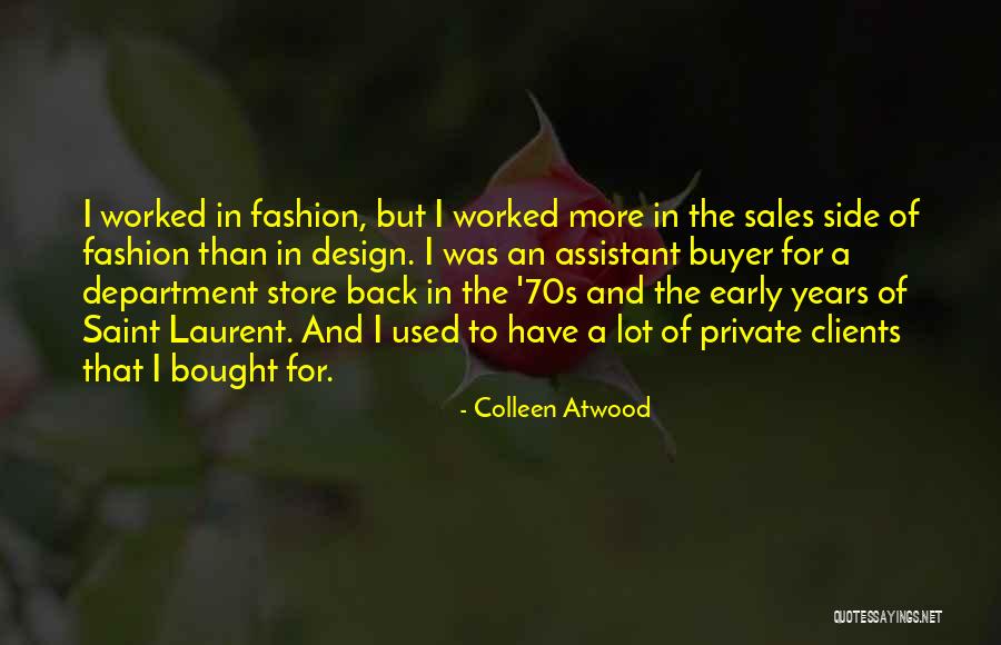 Maloof Brothers Quotes By Colleen Atwood Maloof Brothers Quotes By Colleen Atwood