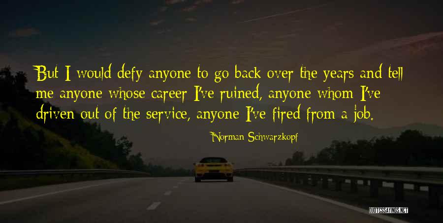 Malopeni Quotes By Norman Schwarzkopf Malopeni Quotes By Norman Schwarzkopf