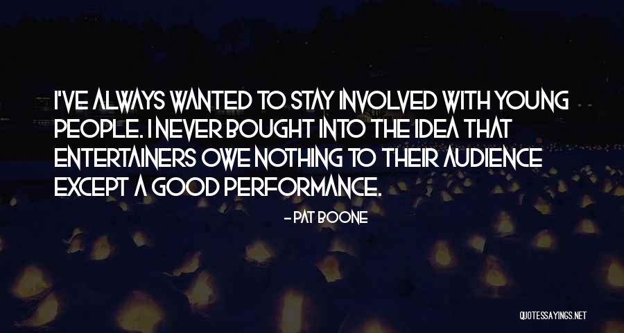 Malopolski Urzad Quotes By Pat Boone Malopolski Urzad Quotes By Pat Boone