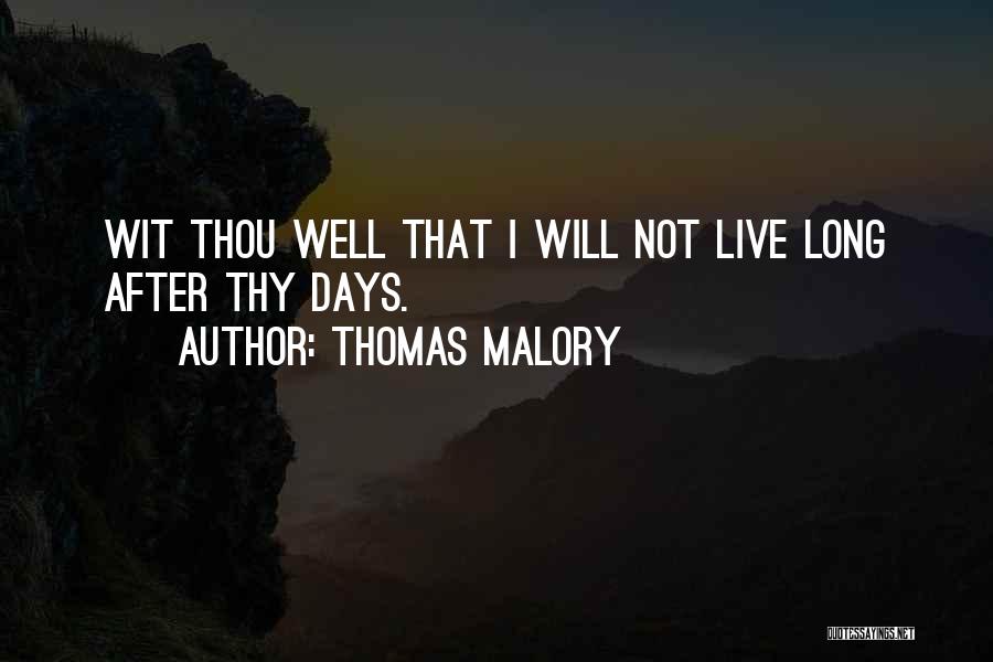 Malory Quotes By Thomas Malory