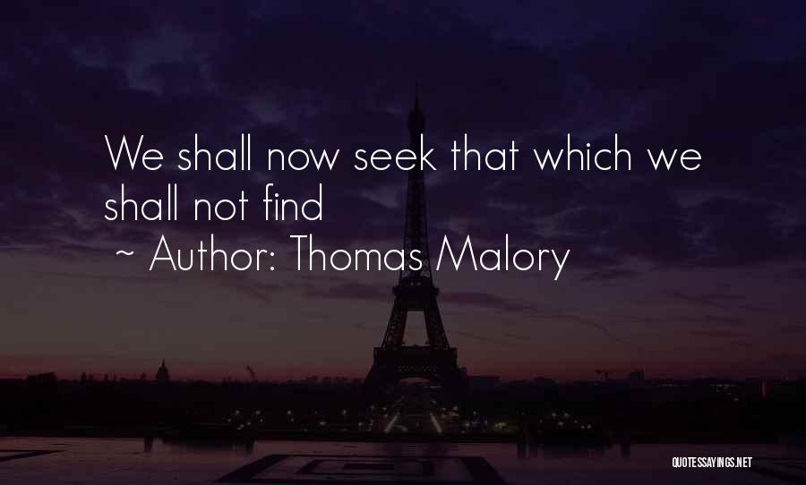 Malory Quotes By Thomas Malory